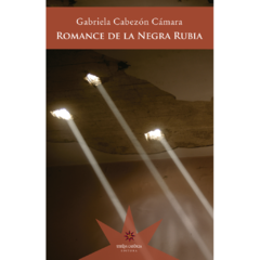 Romance de la negra rubia | Gabriela Cabezón Cámara