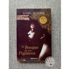 El Bosque de los Pigmeos | Isabel Allende