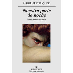 Nuestra parte de noche | Mariana Enriquez