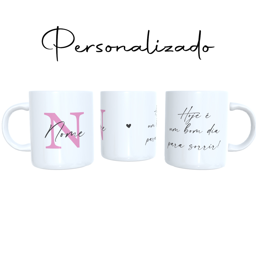 Caneca personalizada hojeé um bom dia Caneca personalizada hojeé um bom dia