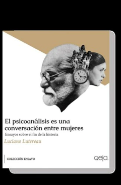 El psicoanálisis es una conversación entre mujeres