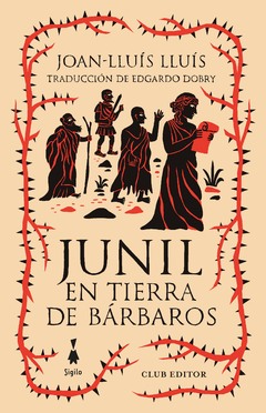 Junil en tierra de bárbaros