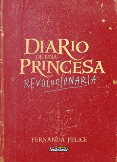 Diario de una princesa revolucionaria.