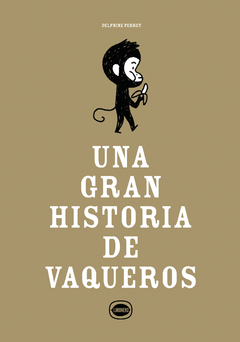 Una gran historia de vaqueros