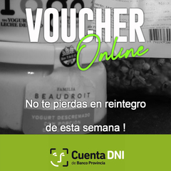 VOUCHER CUENTA DNI 30% DE REINTEGRO CON TOPE $1.500, por semana y por persona.( Pedirlo link por WhatsApp. Días miércoles y jueves de Abril)