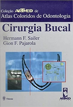 Cirurgia Bucal - Hermann F. Sailer - (Cód: 1883-M)