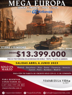 MEGA EUROPA con AIR EUROPA ABR-JUN 17DIAS 2023 (17D 15N) MTC 18248