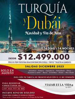 TURQUIA Y DUBAI NAVIDAD Y FIN DE AÑO (16D 14N) MTC: 28382