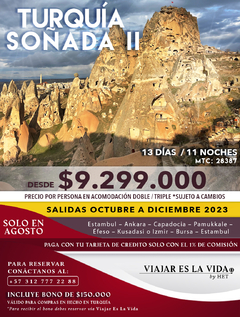 TURQUIA SOÑADA II OCTUBRE a DICIEMBRE (13D 11N) MTC: 28387*