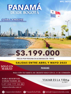 PANAMÁ DESDE BOGOTA ABRIL A MAYO (5D 4N) MTC: 50713