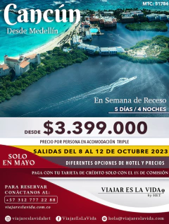 CANCUN DESDE MEDELLIN SEMANA DE RECESO (5D 4N) MTC: 51784