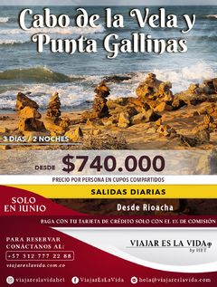 CABO DE LA VELA Y PUNTA GALLINA (3D 2N)
