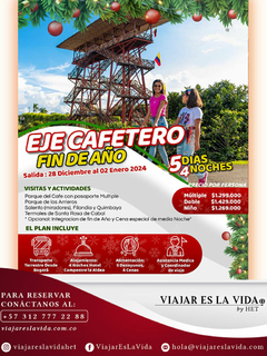 EJE CAFETERO 5 DIAS 4 NOCHES DICIEMBRE Y ENERO