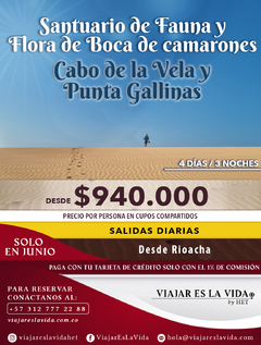 SANTUARIO DE FAUNA Y FLORA DE BOCA DE CAMARONES, CABO DE LA VELA Y PUNTA GALLINA (4D 3N)