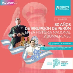 80 AÑOS DE IRRUPCIÓN DE PERÓN