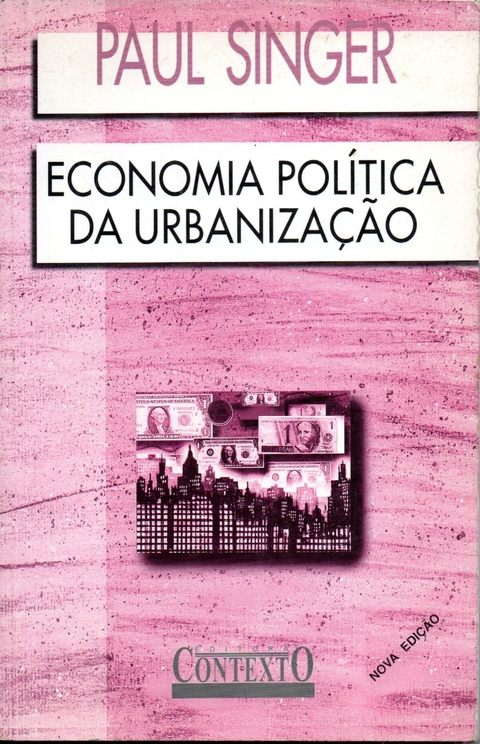 Economia Política Da Urbanização Paul Singer