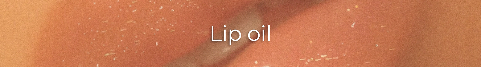 Banner de la categoría Lip oils - Lip tints