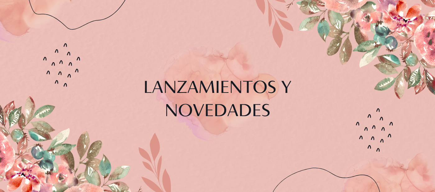 Lanzamientos y novedades