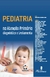 Pediatria na Atenção Primária - Diagnóstico e Tratamento