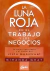 LIBRO LUNA ROJA EN EL TRABAJO Y LOS NEGOCIOS - MIRANDA GRAY