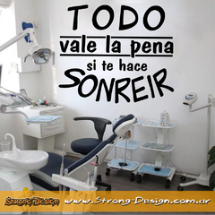 Todo vale la pena si te hace Sonreir