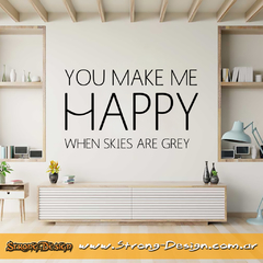 You Make Me Happy