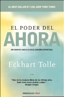 EL PODER DEL AHORA - Tolle Eckhart