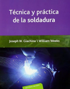 TECNICA Y PRACTICA DE LA SOLDADURA