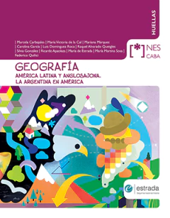 HUELLAS GEOGRAFIA NES CABA América Latina y anglosajona. La Argentina en América