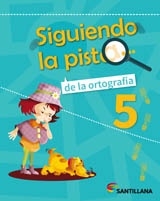 Siguiendo las pistas... de ortografia 5 Nov 2016