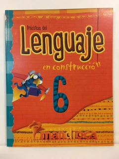 Prácticas del lenguaje 6 En Construcción