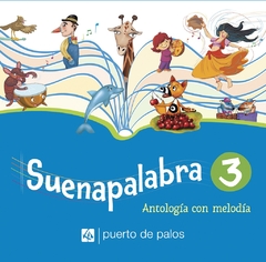 SUENAPALABRA 3 Antología con melodía