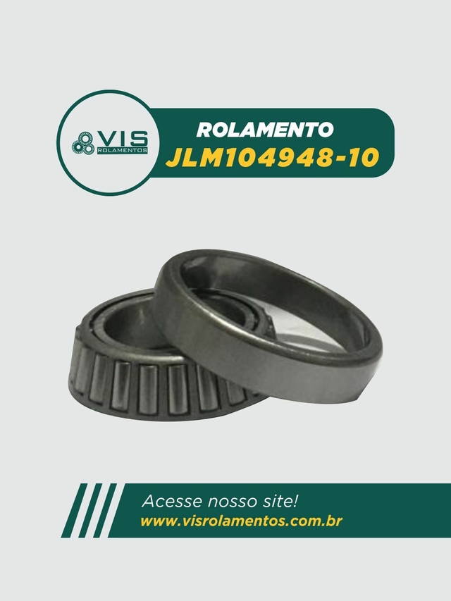 ROLAMENTO JLM 104948/10 - IMPORTADO - VIS ROLAMENTOS