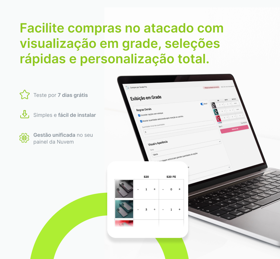 Facilite compras no atacado com visualização em grade, seleções rápidas e personalização total.