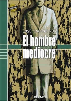 El hombre mediocre
