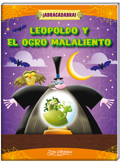 Leopoldo y el ogro Malaliento