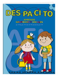 Despacito Aprendo Grafismos y Vocales