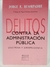Delitos contra la administración pública