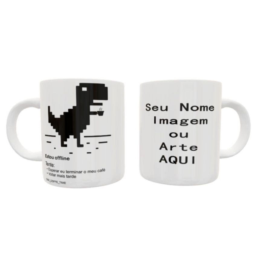 Caneca Personalizada Offline, Coffe Time, T-Rex Game (Jogo Dinossauro)