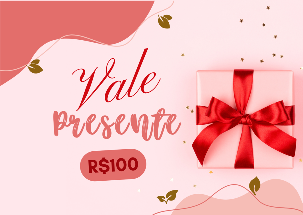 Vale presente 100 reais