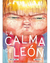 Combo 2 Libros - La Calma De Leon + El Desafio De Leon - comprar online