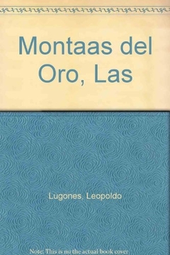 MONTAÑAS DEL ORO, LAS