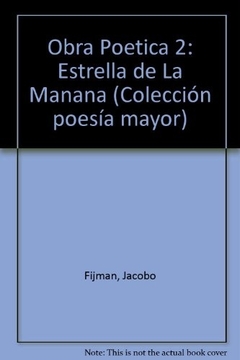 ESTRELLA DE LA MAÑANA. POEMAS DISPERSOS
