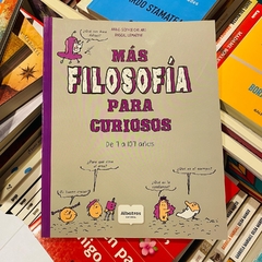 Mas filosofía para curiosos