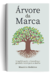 LIVRO ÁRVORE DA MARCA - comprar online