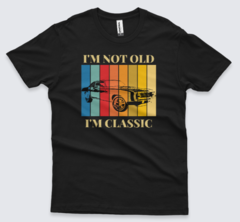 Camiseta Masculina | "I'M NOT OLD" - comprar online