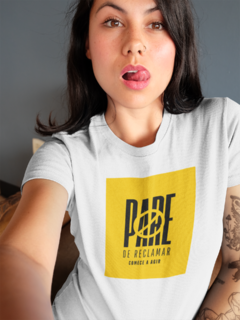 Camiseta Feminina | "Pare de Reclamar"