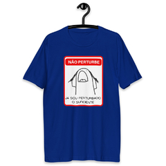 Camiseta Masculina | "NÃO ME PERTURBE" - loja online