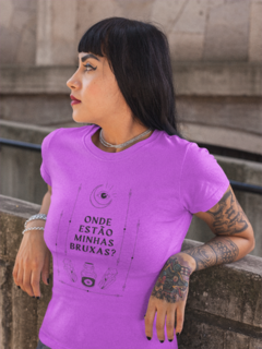 Camiseta Feminina | "Onde estão minhas bruxas"