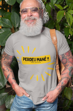 Camiseta Masculina | "Perdeu Mané" - comprar online